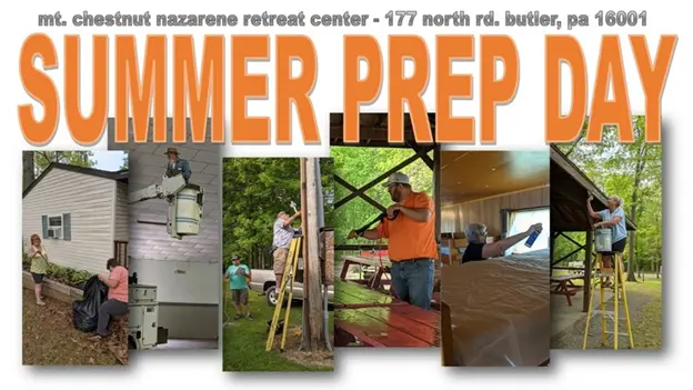 Summer prep day ay Mt. Chestnut Nazarene Retreat Center is May 20, 2023